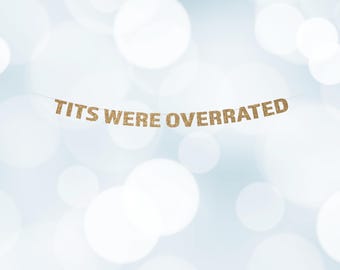 Banner "Los pechos están sobrevalorados", Mastectomía doble, Adiós tetas, Sobreviviente de cáncer de mama, Fiesta de despedida