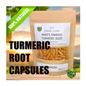 Mike&#39;s Famous 100% Natural, Organic Turmeric Root Capsules