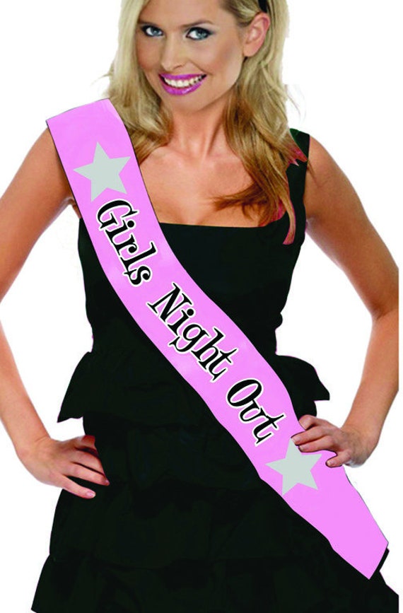 Sash Girls Night Out Sash Girls Night Out