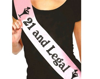 21st Birthday Party Sash 21 and Legal