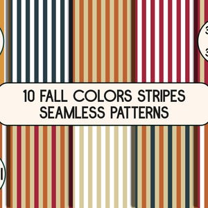 May include: A collection of 10 seamless striped patterns in various fall colors including orange, red, navy, and cream. The image features the text 10 FALL COLORS STRIPES SEAMLESS PATTERNS, PNG FORMAT, 3600 PX X 3600 PX, and 300 DPI.