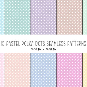 Digital Download 10 Digital Papers Seamless Patterns Pastel Polka Dots for Scrapbooking Journaling 12 in x 12 in 300 dpi JPG files
