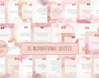 May include: A collage of 25 inspirational quotes displayed on pink and gold watercolor backgrounds. Each quote is framed with a gold double quotation mark and a gold line. The quotes are centered on each background and are ready for social media sharing.