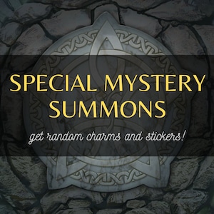 Peut inclure: Une bannière noire avec le texte "SPECIAL MYSTERY SUMMONS get random charms and stickers!" sur un fond de pierre grise avec un motif de nœud celtique argenté.