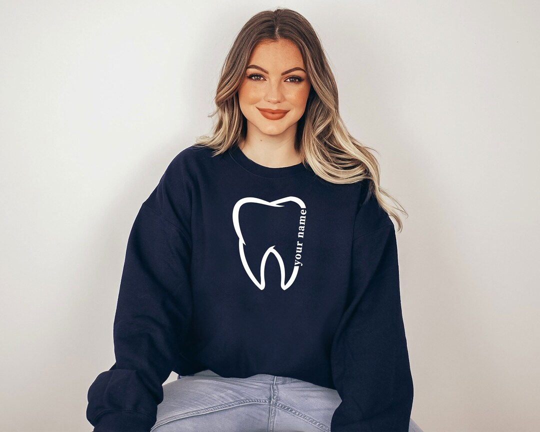 Personalized Tooth Sweatshirt Dentist Custom Sweatshirt Etsy