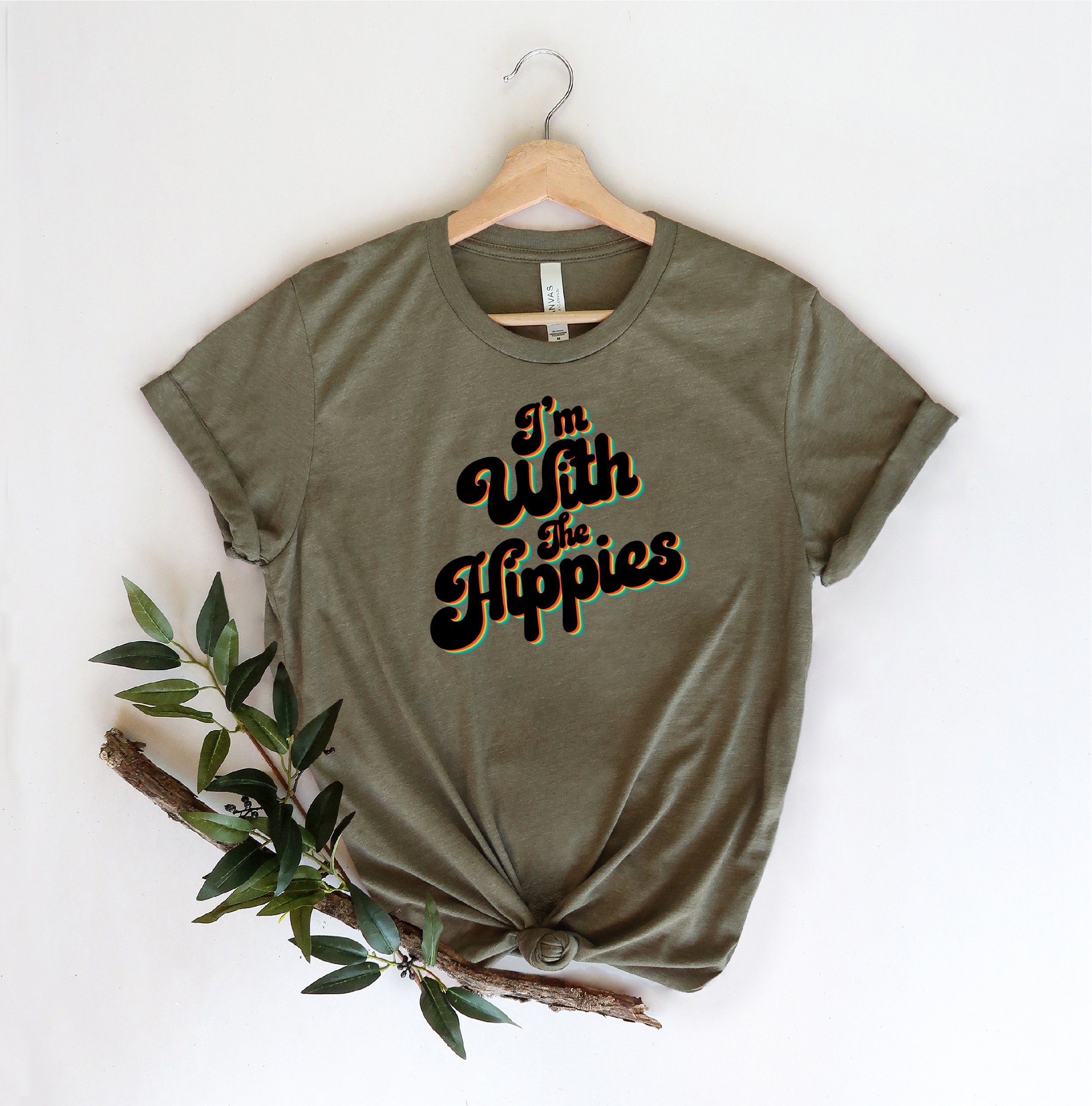 I'm With The Hippies Shirt Hippie Shirt Hippie Soul Etsy