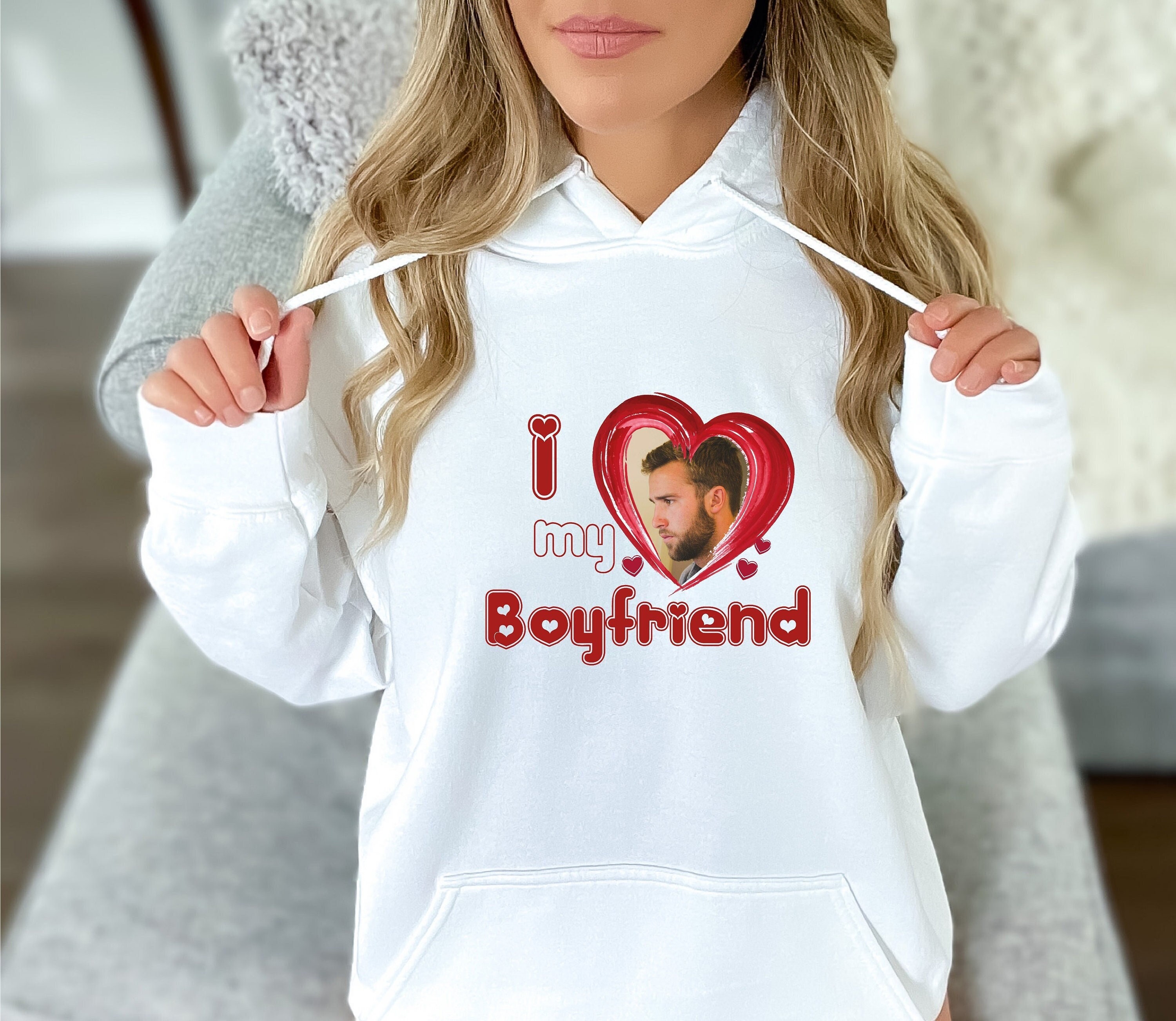 I Love My Boyfriend Hoodie Personalization Photo Hoodie - Etsy