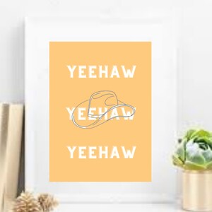 Yeehaw Poster download (watermark removed with purchase)