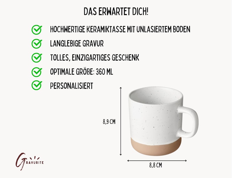 May include: A white ceramic mug with a speckled design and a tan base. The mug is 8.8 cm wide and 8.9 cm tall, with a capacity of 360 ml. Text in German reads "DAS ERWARTET DICH!" and lists features like high-quality ceramic and personalization.