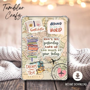 May include: A vintage-style world map with stickers featuring travel-themed quotes and illustrations. The stickers include "Around the World", "Don't let yesterday take up too much of your today", "Dreams Come True", and "Bookaholic".