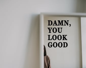 Maldita sea, te ves bien - Calcomanía para espejo - Autoafirmación en el espejo - Calcomanía de vinilo - Adhesivo para espejo - Afirmación positiva - Adhesivo de vinilo - Autorretrato