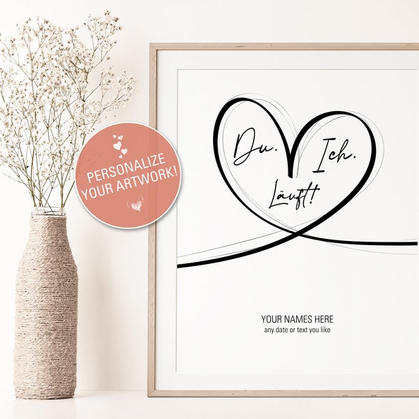 Du. Ich. Läuft. Poster Print | personalisiertes Geschenk mit Name und Datum | Valentinstag | Jubiläum | Geschenk | Hochzeitstag | Kunstdruck