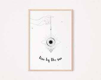 live by the sun wall art print | abstract sun print | inspirational quote | hand holds sun | celestial art | black and white | boho decor