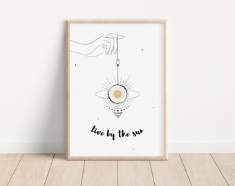 live by the sun print | inspiring saying | quote typography | line art print | printable wall art | boho living room | bedroom print