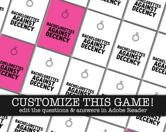 BACHELORETTES AGAINST DECENCY - Editable Version | Customizable Bachelorette and Hen Party Card Game