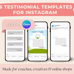 Op de afbeelding: Drie smartphone-mockups met Instagram-getuigenis sjablonen. De tekst luidt "6 TESTIMONIAL TEMPLATES FOR INSTAGRAM" en "EDIT IN Canva". De onderkant van de afbeelding zegt "Made for coaches, creatives & online shops". Elke telefoon toont een andere getuigenis lay-out.