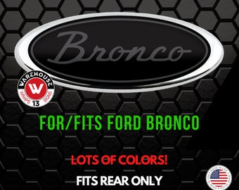 LOOK New - Fits For Ford Bronco 2021+ Rear only Overlay Sticker-Decal Emblem Waterproof. Many colors available