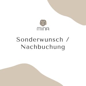 Könnte beinhalten: Ein weißer Hintergrund mit einer tanfarbenen abstrakten Form oben und unten. Der Text "Sonderwunsch / Nachbuchung" ist in schwarzer Schrift in der Mitte des Bildes. Das Logo "mina" ist in schwarzer Schrift mit einem stilisierten "m" in einem Kreis über dem Text.