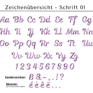 May include: A purple font chart with the alphabet, numbers 1-9, and special characters. The text reads "Zeichen&uuml;bersicht - Schrift 01" and "Sonderzeichen: B&-..!?" and "Akzente: &eacute;&egrave;&ecirc;&euml;... &uuml;ber alle Buchstaben m&ouml;glich".