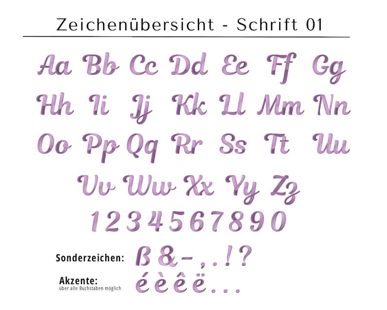May include: A purple font chart with the alphabet, numbers 1-9, and special characters. The text reads "Zeichen&uuml;bersicht - Schrift 01" and "Sonderzeichen: B&-..!?" and "Akzente: &eacute;&egrave;&ecirc;&euml;... &uuml;ber alle Buchstaben m&ouml;glich".