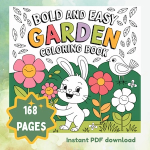 Simple Garden Coloring Book | 168 Unique Bold & Easy Designs for Relaxation | Floral and Nature-Themed Pages for All Ages