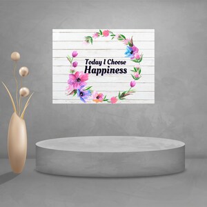 Inspirational Wall Art/ Printable / Farmhouse Sign / Motivational Quote / Positivity Quote / Home decor