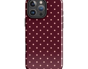 PRETTY PLEASE Phone Case | Burgundy & Blush Pink Polka Dots | Chic Preppy iPhone 17 16 15 14 13 MagSafe