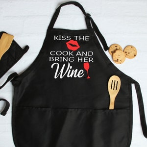 Kiss the Cook And Bring Her Wine Apron/Funny Apron/Personalized Apron/Funny Apron for Cooks/Chef Apron/Women's Apron/Unique Gift
