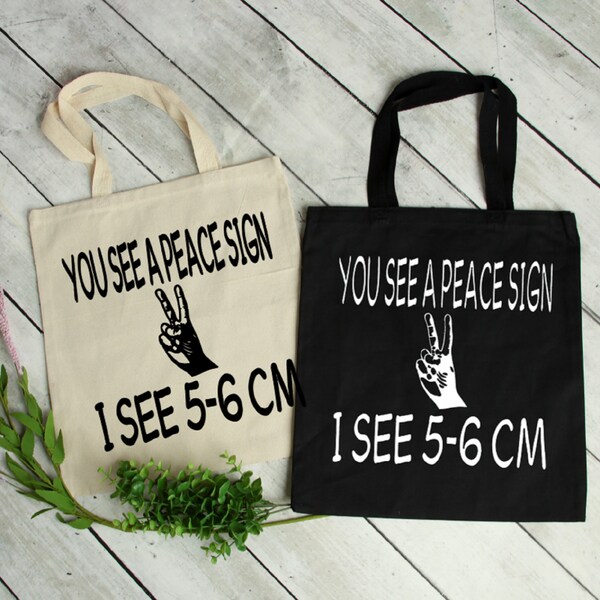 You see a peace sign I see 5-6 cm Tote Bag/L&D/RN/Doula/Midwife/OBGYN/Nurse gift/Nurse Tote Bag/RN Tote/Nursing Appreciation/Birth