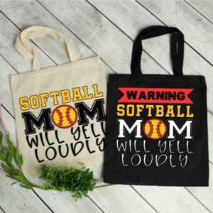 Softball Mom Will Yell Loudly Tote Bag, #MomLife, Canvas Tote Bag, Reusable Bag, Carry all, Personalized Softball Mom bag with Number
