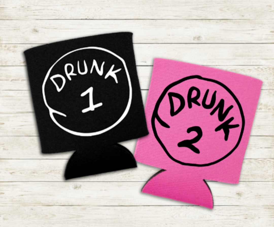 Drunk 1, Drunk 2, Drunk 111 Can Cooler Select Color and Number, Pub