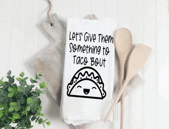 Funny Kitchen Dish Towels for Taco Lovers Cute Decorative Joke