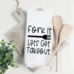 Fork it Let&#39;s Get Takeout | Geschirrtuch | Lustiger Spruch Küchenhandtuch | Song Lyric Wortspiel| Humorvolles Geschirrtuch