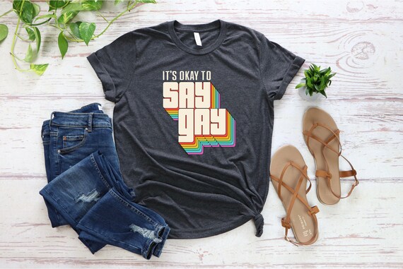 Say Gay Shirt, LGBTQ Pride Tee, Gay Rights T-shirt, Don't Say Bill Florida, Rainbow Pride Top, Protect Trans Kids T-shirt, Social Justice