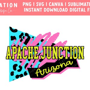 May include: A digital design featuring the text "APACHE JUNCTION Arizona" in a retro 90s style with a pink, blue, and yellow color scheme. The design includes a leopard print pattern and a pink brushstroke.
