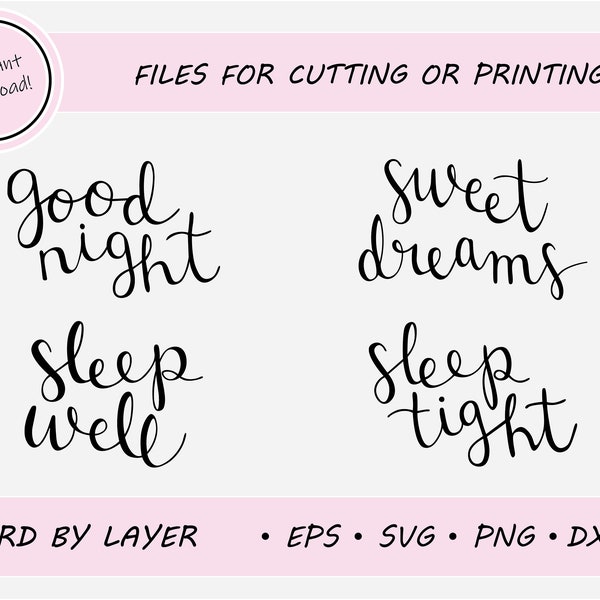 Good Night Hand Lettered Cut File Bundle, Sweet Dreams, Sleep Swell, Sleep Tight, Scalable Vector Files, Instant Download