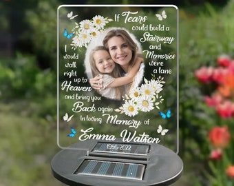 If Tears Could Build A Stairway And Memories Were A Land, Personalized Garden Solar Light, Gift For Loss Of Loved One, In Loving Memory