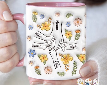 Floral You Hold Our Hands Mug, Custom Kid Names, Personalized Custom 3D Inflated Effect Printed Mug, Birthday Gift For Mom/Grandma/Nana/Mimi