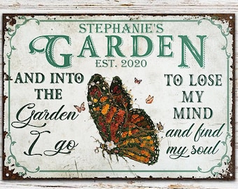 Plaque en métal personnalisée - Décoration de jardin - Et dans le jardin, je vais perdre la tête et trouver mon âme | Plaque de jardin en métal personnalisée