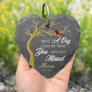 Not A Day Goes By That You Are Not Missed - Personalized Garden Slate, Sympathy Gift, In Loving Memory, Loss Of Loved One, Remembrance Gift