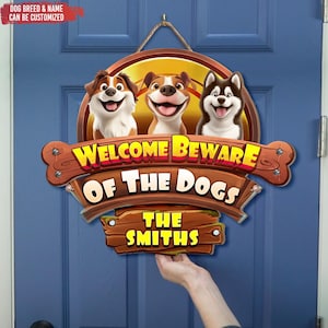 Welcome Beware Of The Dogs-Personalized Dog Welcome Sign, Pet Door Sign,Dog Door Sign, Dog Door Hanger, Pet Owner Gift, Pet Door Sign
