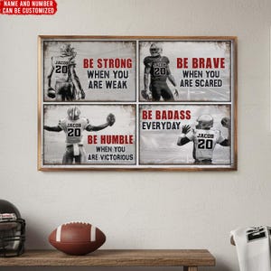 弱っているときに強くあれ - パーソナライズされたフットボールライフレッスンポスター、カスタム名と番号、男の子へのギフト、ホームデコレーションギフト、フットボール愛好家