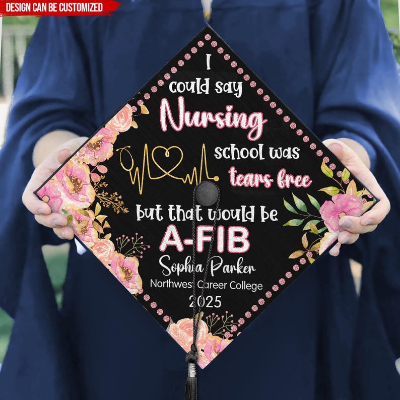Personalized Nursing Graduation Cap Topper,i Could Say Nursing School ...