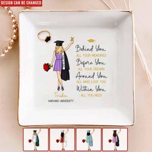 Behind You All Memories - Personalized Jewelry Dish, Graduation Gift For Her, College, High School Graduation, Masters Degree Gifts