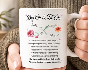 Personalized Big Sis And Lil Sis Mug, Birth Month Flower Coffee Cup, Meaningful Gift For Sister Sibling Friendship, Birthday Christmas Gift