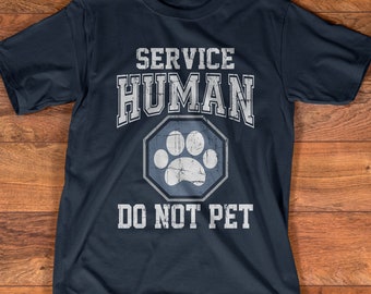 Human service do not pet t-shirt, dog lover t-shirt, funny dog t-shirt, dog mom gift, dog dad gift