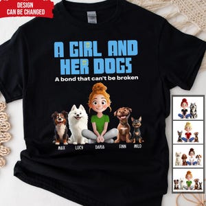 A Girl And Her Dogs A Bond That Can't Be Broken - Personalized T-Shirt, Gift For Dog Lovers, Custom Dog Cartoon Style, Custom Dog Mug