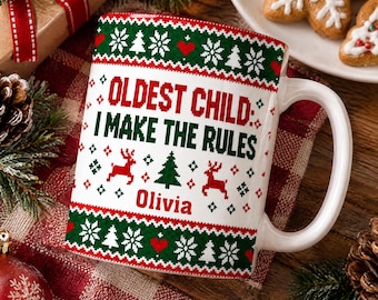 Oldest Child I Make the Rules Christmas Mug Personalized Oldest Child Christmas Mug, Funny Sibling Gift, Custom Name Ceramic Cup