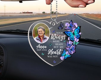 Your Wings Were Ready, But My Heart Was Not - Personalized Acrylic Car Hanger, Sympathy Gift For Loss of Loved One