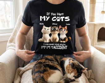 If You Hurt My Cat I Can Make Your Death Look Like An Accident - Personalized Funny Cat Lover Tee, Dark Humor Pet, Comfort Colors Shirt